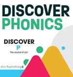 Discover P: The sound of /p/