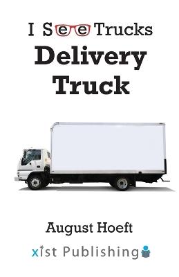 Delivery Truck - August Hoeft - cover