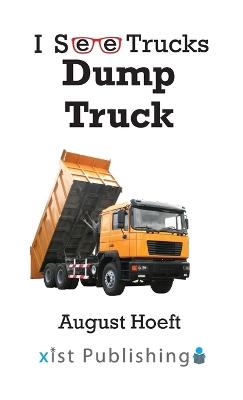 Dump Truck - August Hoeft - cover