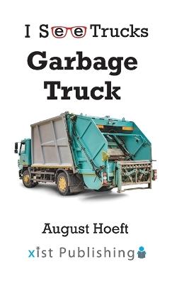 Garbage Truck - August Hoeft - cover