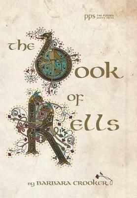 The Book of Kells - Barbara Crooker - cover