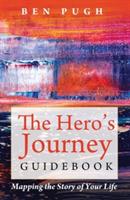 The Hero's Journey Guidebook - Ben Pugh - cover