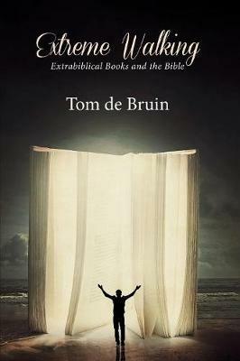 Extreme Walking - Tom de Bruin - cover