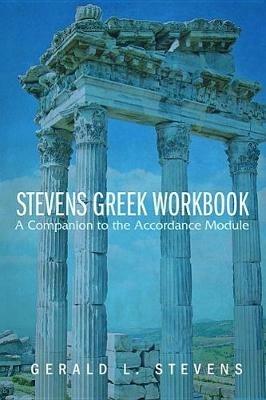 Stevens Greek Workbook - Gerald L Stevens - cover