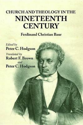 Church and Theology in the Nineteenth Century - Ferdinand C Baur - cover