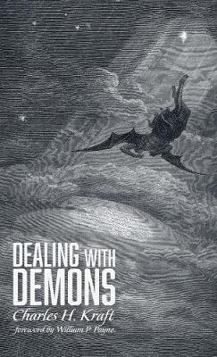 Dealing with Demons - Charles H Kraft - cover