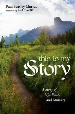 This Is My Story - Paul Beasley-Murray - cover