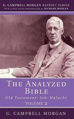 The Analyzed Bible, Volume 2 - G Campbell Morgan - cover