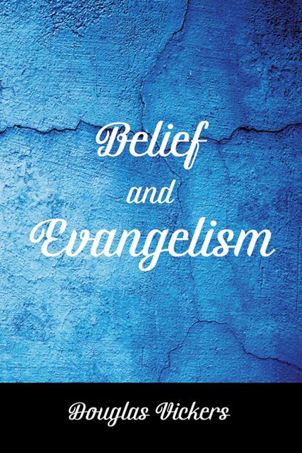 Belief and Evangelism