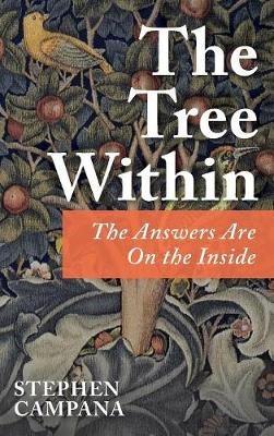 The Tree Within: The Answers Are on the Inside - Stephen Campana - cover