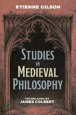 Studies in Medieval Philosophy - Étienne Gilson - cover