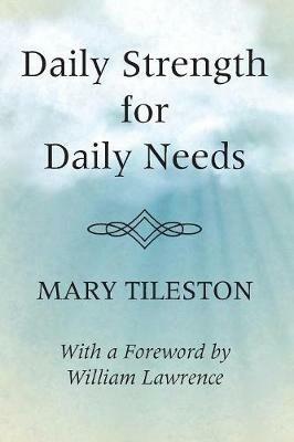 Daily Strength for Daily Needs - Mary Tileston - cover