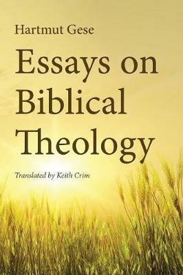 Essays on Biblical Theology - Hartmut Gese - cover