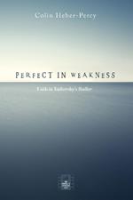 Perfect in Weakness