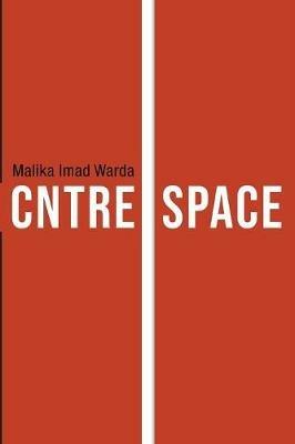 Cntre Space - Malika Imad Warda - cover