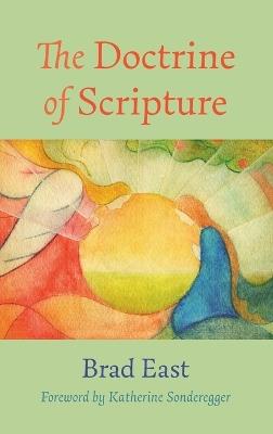 The Doctrine of Scripture - Brad East - cover