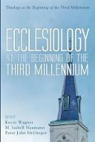 Ecclesiology at the Beginning of the Third Millennium - cover