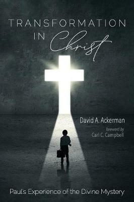 Transformation in Christ - David A Ackerman - cover