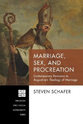 Marriage, Sex, and Procreation - Steven Schafer - cover