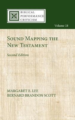 Sound Mapping the New Testament, Second Edition - Margaret E Lee,Bernard Brandon Scott - cover