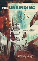 Libro in inglese The Unbinding  - Wendy Vergoz