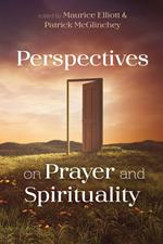 Perspectives on Prayer and Spirituality