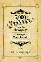 3,000 Quotations from the Writings of George MacDonald - George MacDonald - cover