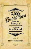 Libro in inglese 3,000 Quotations from the Writings of George MacDonald  - George MacDonald