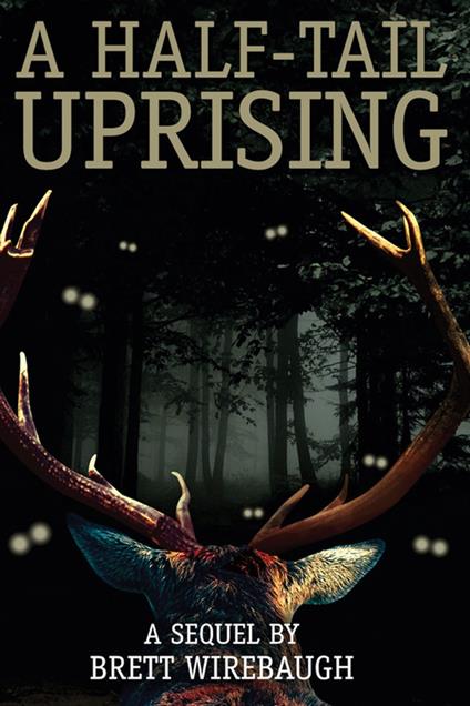A Half-Tail Uprising - Brett Wirebaugh - ebook