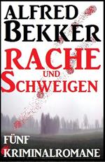 Fünf Kriminalromane: Rache und Schweigen