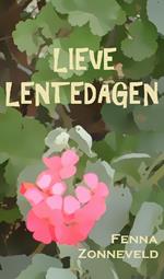 Lieve lentedagen - Liefde in seizoenen deel 2