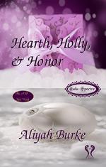 Hearth, Holly, & Honor
