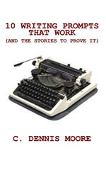 10 Writing Prompts That Work (and the stories to prove it)
