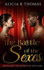 The Battle of the Sexes...Revealing the Secrets of the Game