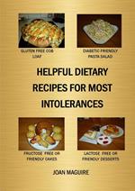 Helpful Dietary Recipes For Most Intolerances