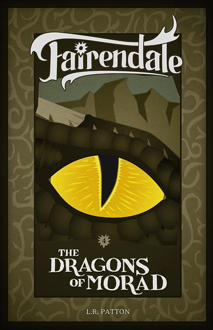 The Dragons of Morad - L.R. Patton - ebook