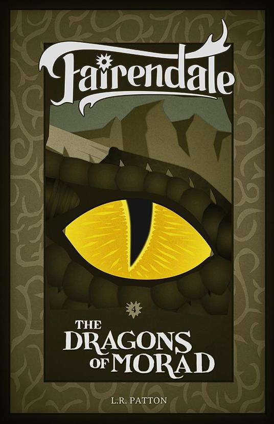 The Dragons of Morad - L.R. Patton - ebook