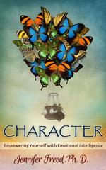 CHARACTER: Empowering Yourself with Emotional Intelligence