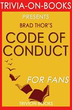 Code of Conduct: by Brad Thor (Trivia-On-Books)
