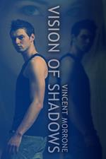 Vision of Shadows