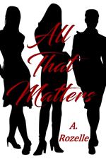 All That Matters
