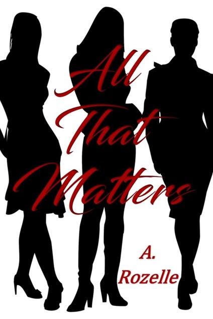 All That Matters