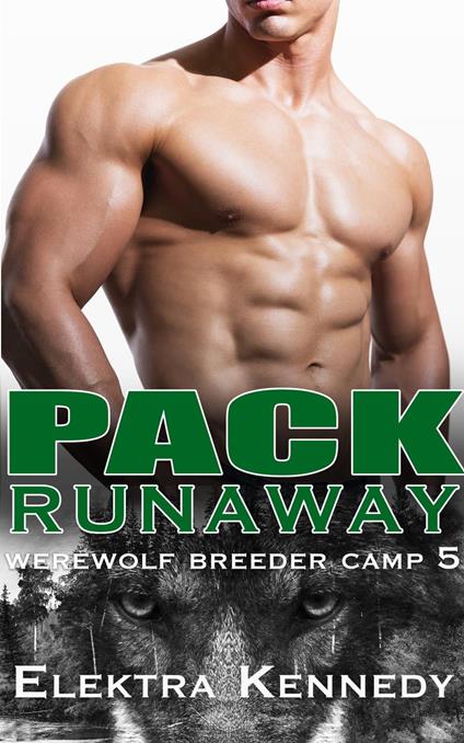 Pack Runaway - Elektra Kennedy - ebook