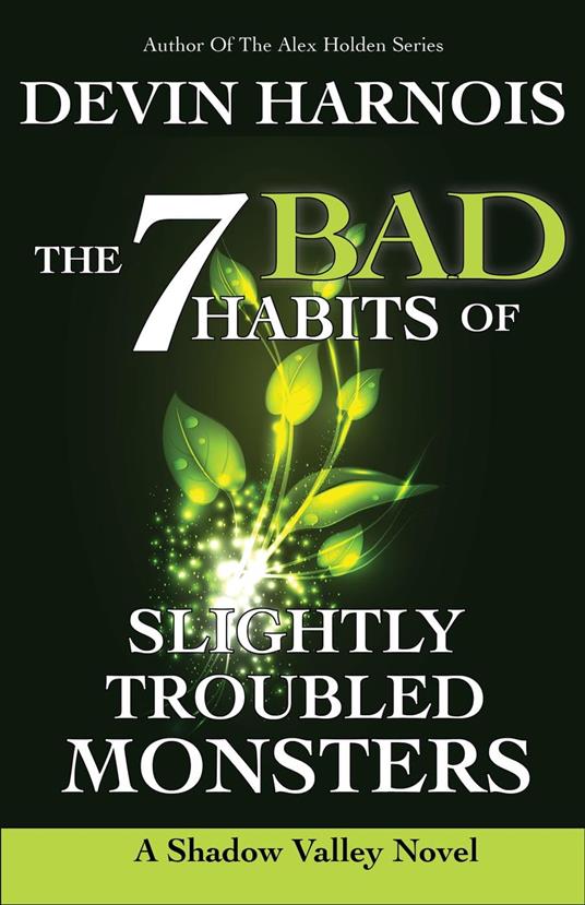 The 7 Bad Habits of Slightly Troubled Monsters - Devin Harnois - ebook