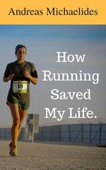 How Running Saved My Life