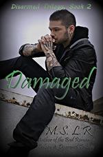 Damaged