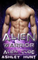 Alien Romance: Alien Warrior A SciFi (Science Fiction) Alien Warrior Invasion Abduction Romance