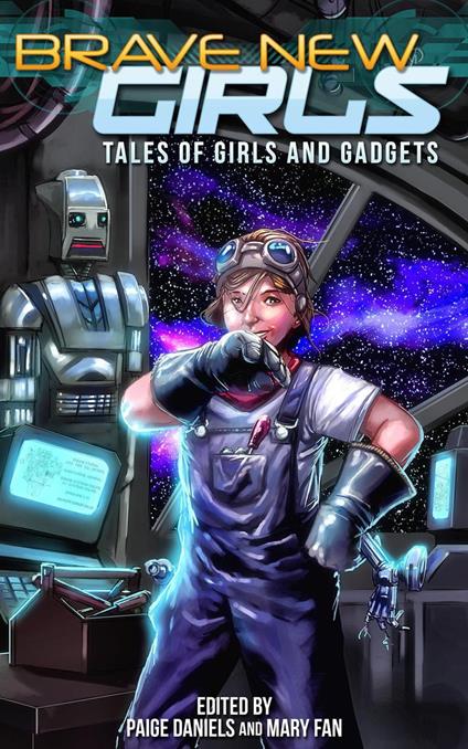 Brave New Girls: Tales of Girls and Gadgets - Mary Fan - ebook