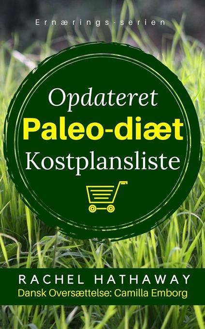 Opdaterede Paleo-Diæts Kostplanslist - Madliste - Rachel Hathaway - ebook