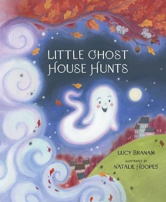 Little Ghost House Hunts - Lucy Branam - cover